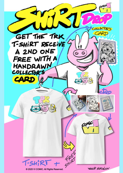 Promotional display of the TRK Junior Limited Edition T-shirt Drop with VI Comic branding.